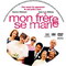 MON FRERE SE MARIE